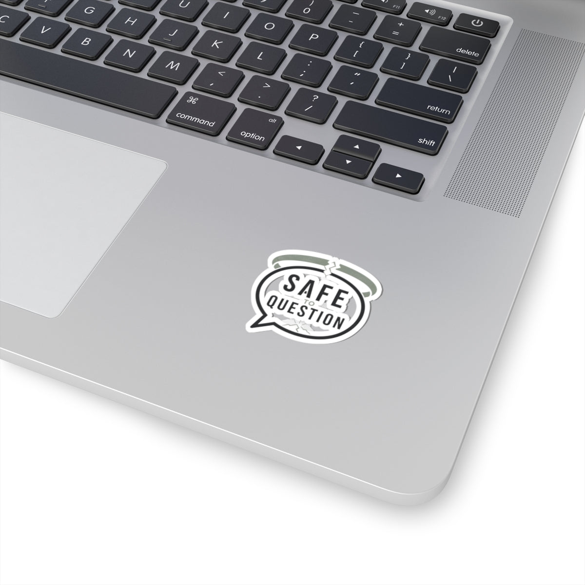 Safe to Question Kiss-Cut Sticker — Speech Bubble Design for Laptops, Notebooks & Activism