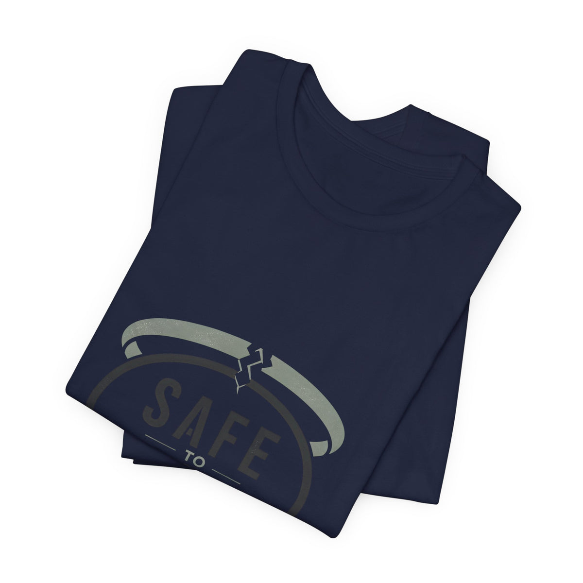 Safe to Question T-Shirt — Speech Bubble Design