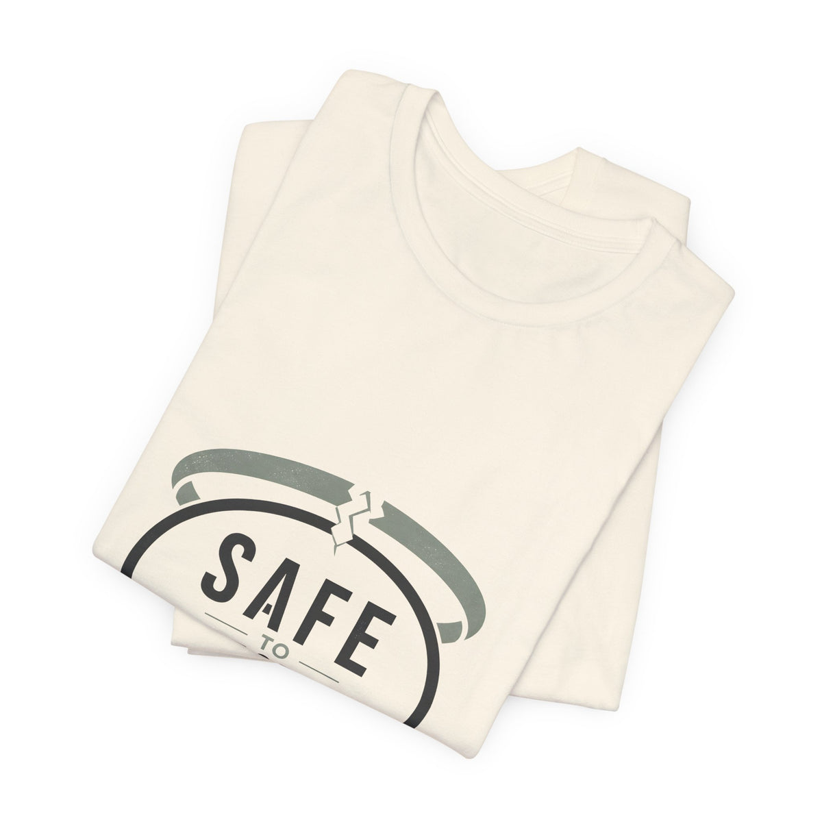 Safe to Question T-Shirt — Speech Bubble Design