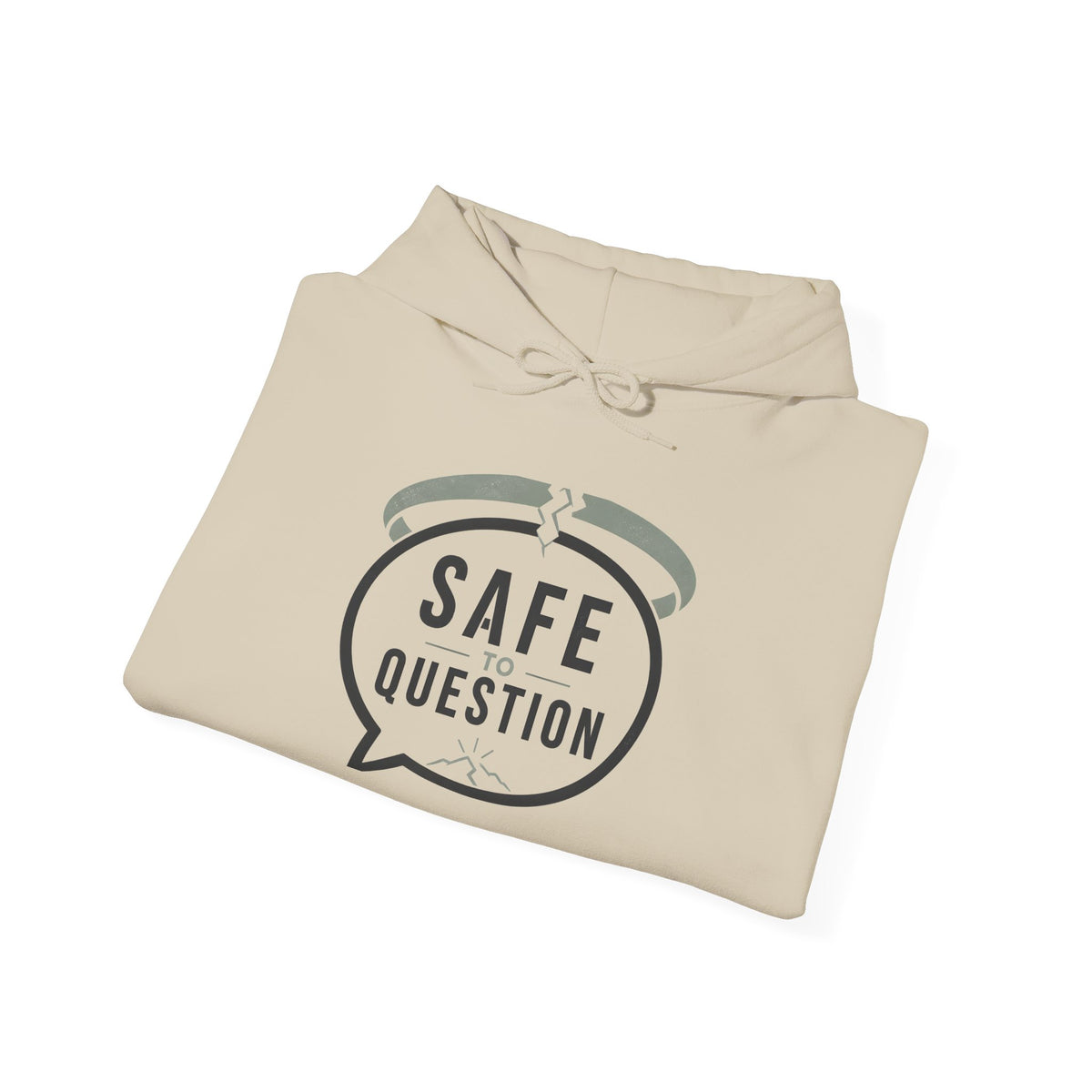 Safe to Question Hoodie — Thoughtful Conversation Graphic Hoodie